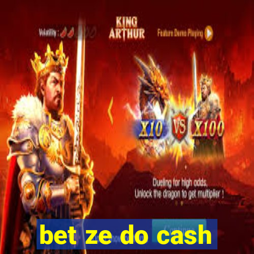 bet ze do cash